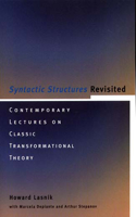 Syntactic Structures Revisited: Contemporary Lectures on Classic Transformational Theory