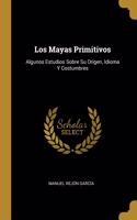 Mayas Primitivos
