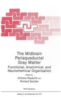 The Midbrain Periaqueductal Gray Matter