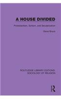 A House Divided