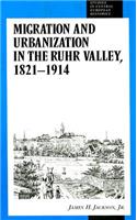 Migration and Urbanization in the Ruhr Valley, 1821-1914