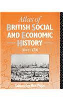 Atlas of British Social and Economic History Since c.1700