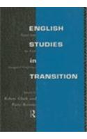 English Studies in Transition: Papers from the Inaugural Conference of the European Society for the Study of English(English)