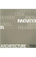 Innovation in Architecture: A Path to the Future