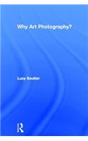 Why Art Photography?