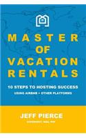Master of Vacation Rentals