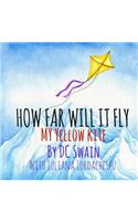 How Far Will It Fly?
