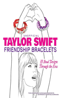 Unofficial Taylor Swift Friendship Bracelets: Through the Eras