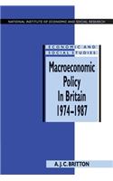 Macroeconomic Policy in Britain 1974-1987