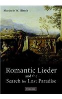 Romantic Lieder and the Search for Lost Paradise