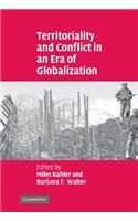Territoriality and Conflict in an Era of Globalization