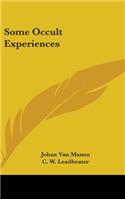 Some Occult Experiences