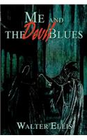 Me and the Devil Blues