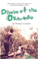Dibebe of the Okavango