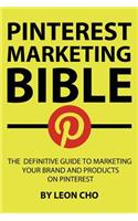 Pinterest Marketing Bible
