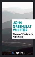 John Greenleaf Whittier