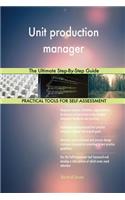 Unit production manager The Ultimate Step-By-Step Guide