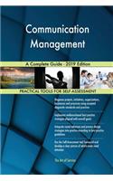 Communication Management A Complete Guide - 2019 Edition