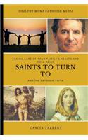 Taking Care of Your Family's Health and Well-Being, Saints to Turn to and the Catholic Faith