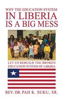 Why the Education System in Liberia Is a Big Mess