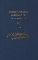 Correspondance Generale de la Beaumelle (1726-1773): Janvier - Decembre 1757: 11