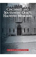 Cincinnati and Southwest Ohio's Haunted Memories