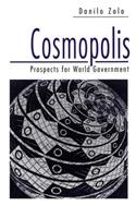 Cosmopolis: Prospects for World Government