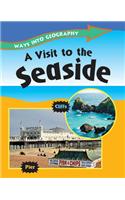 A Visit to the Seaside