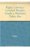 Rigby Literacy: Leveled Reader Grade 5 Martian Tales, the