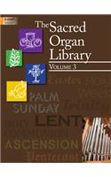 The Sacred Organ Library, Vol. 3