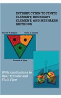 Introduction to Finite Element, Boundary Element, and Meshless Methods