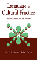 Language as Cultural Practice