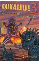 Daikaiju!3 Giant Monsters vs. the World