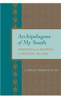 Archipelagoes of My South