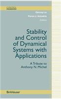 Stability and Control of Dynamical Systems with Applications