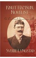 Knut Hamsun, Novelist