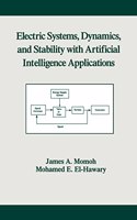 Electric Systems, Dynamics and Stability with Artificial Intelligence Applications