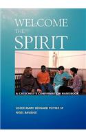 Welcome The Spirit