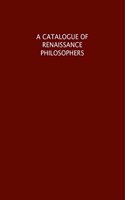 A Catalogue of Renaissance Philosophers