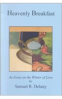 Heavenly Breakfast: An Essay on the Winter of Love