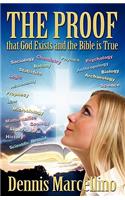 The Proof That God Exists and the Bible Is True