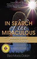 In Search of the Miraculous