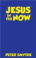 Jesus in the Now
