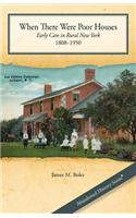 When There Were Poor Houses