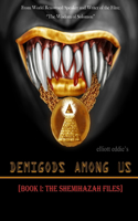 Demigods Among Us