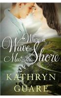 Where a Wave Meets the Shore