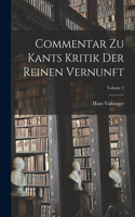 Commentar Zu Kants Kritik Der Reinen Vernunft; Volume 2