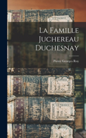 Famille Juchereau Duchesnay