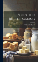 Scientific Butter-Making