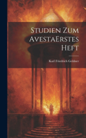 Studien Zum Avesta erstes heft